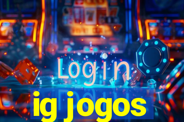 ig jogos